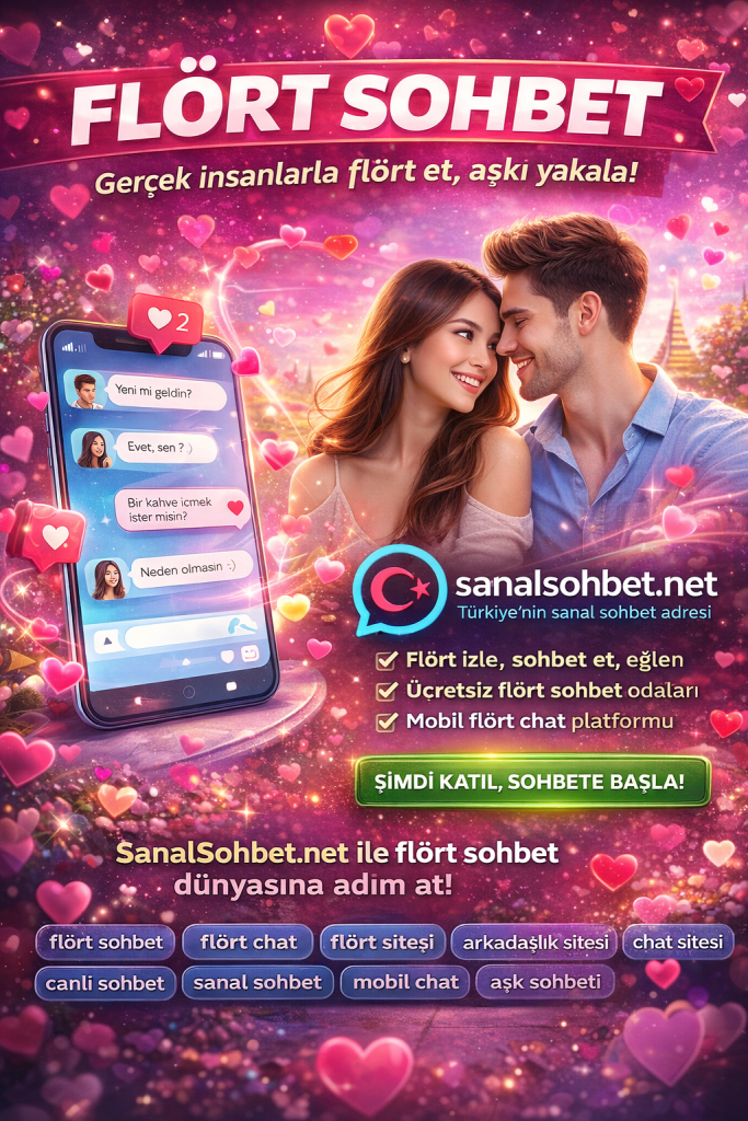 SanalSohbet.net – Flört Etmek Bu Kadar Kolay Olmamıştı
